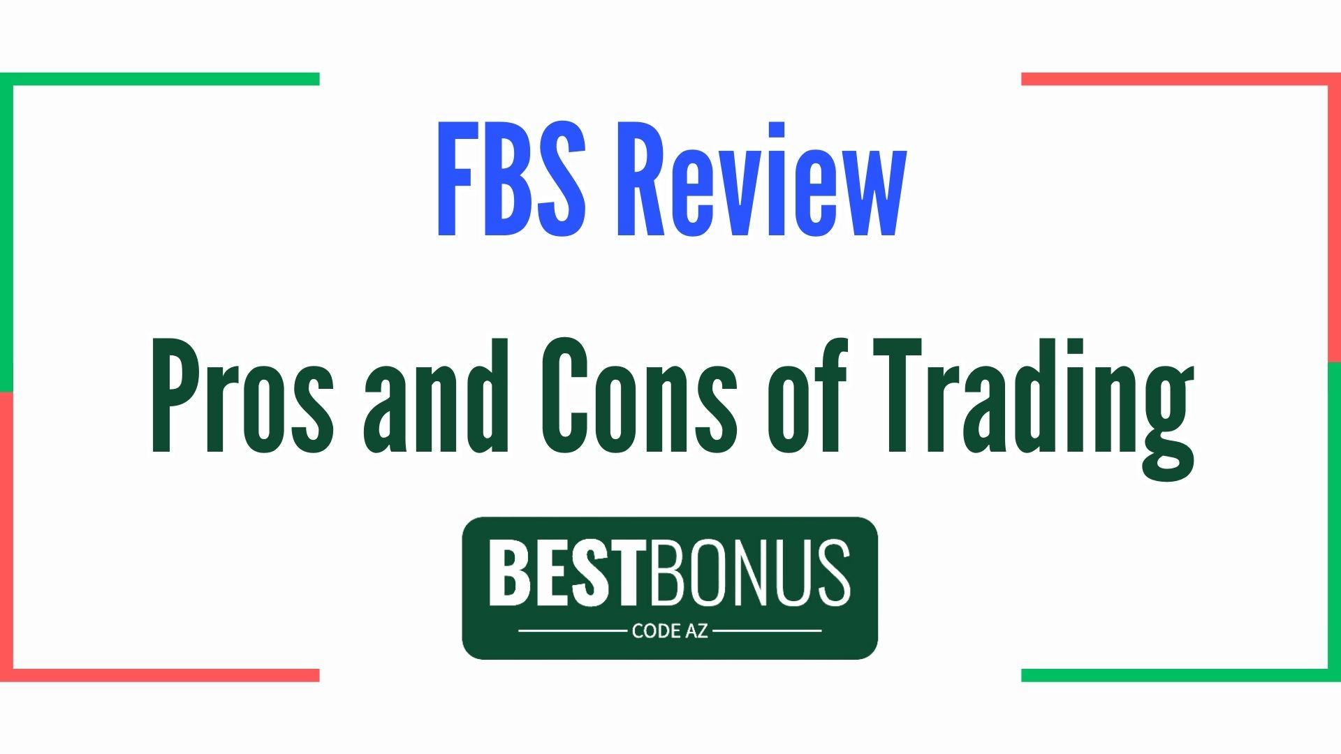 FBS Review Pros and Cons of Trading with Exness Review