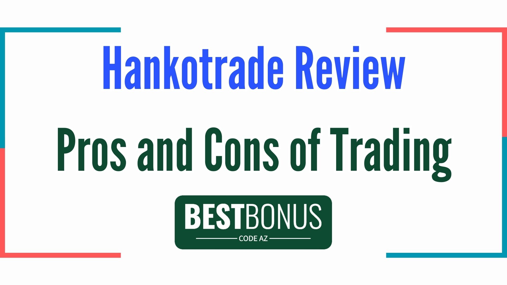 Hankotrade Review 2023: Pros and Cons of Trading with Hankotrade